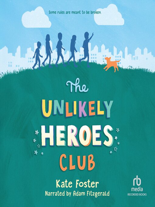 Title details for The Unlikely Heroes Club by Kate Foster - Available